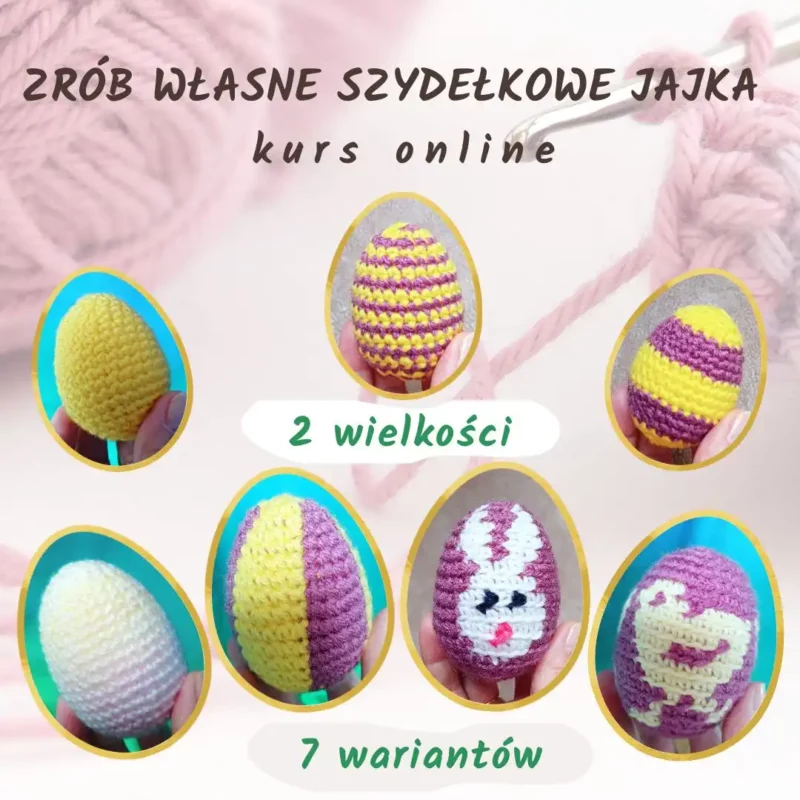 zrób własne szydełkowe jajka Kurs online (1) Strona tytułowa kursu Zrób własne szydełkowe jajka